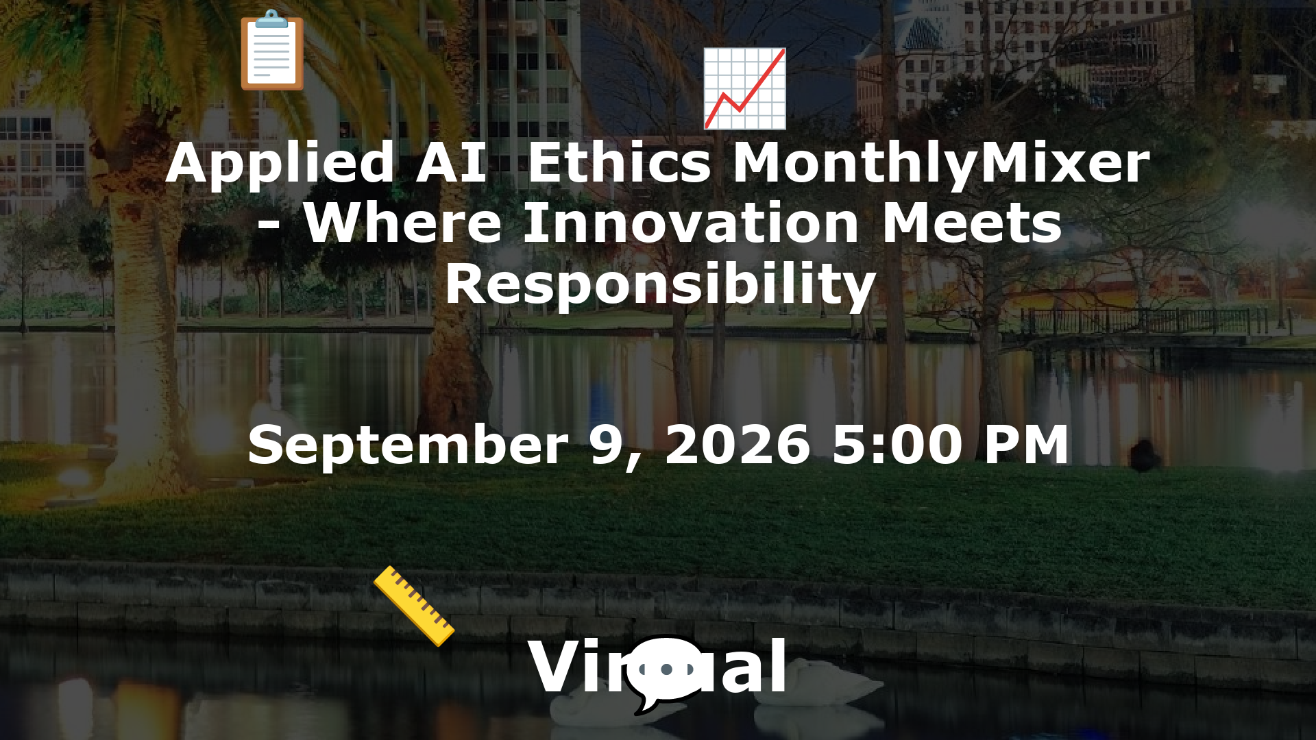 Applied AI  Ethics MonthlyMixer - Where Innovation Meets Responsibility event image